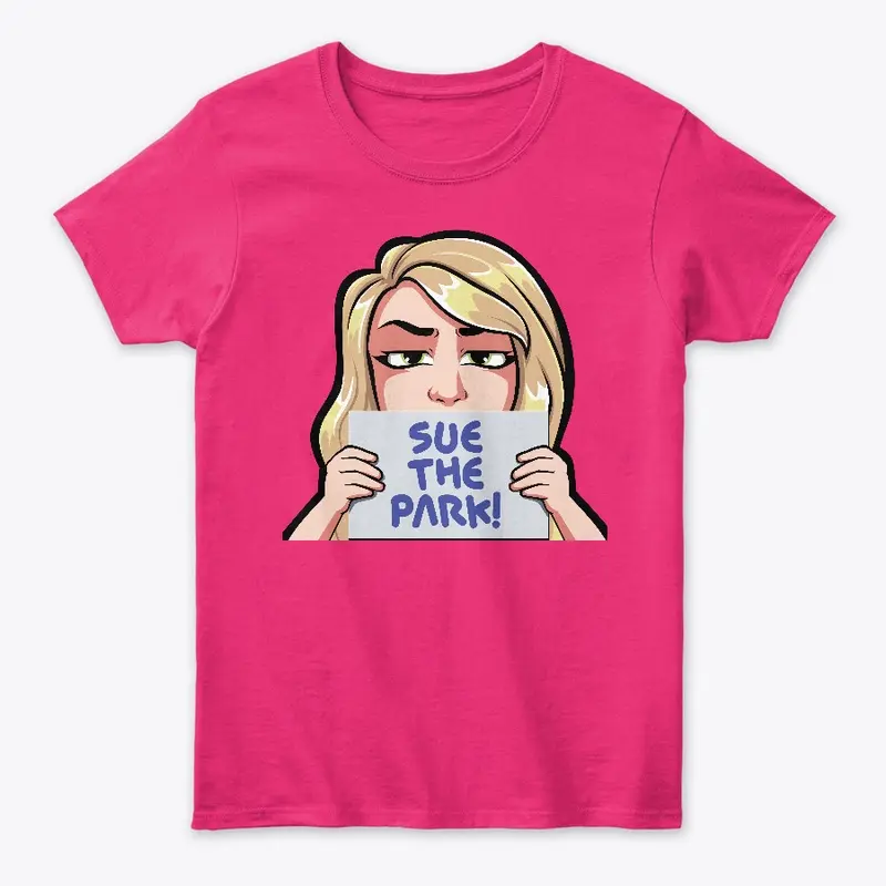 Sue the Park Karen Tee